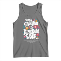Floral Scripture for Grandmother Tank Top Being a Grandma is Kingdom Work Christian Faith Inpired