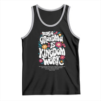 Floral Scripture for Grandmother Tank Top Being a Grandma is Kingdom Work Christian Faith Inpired