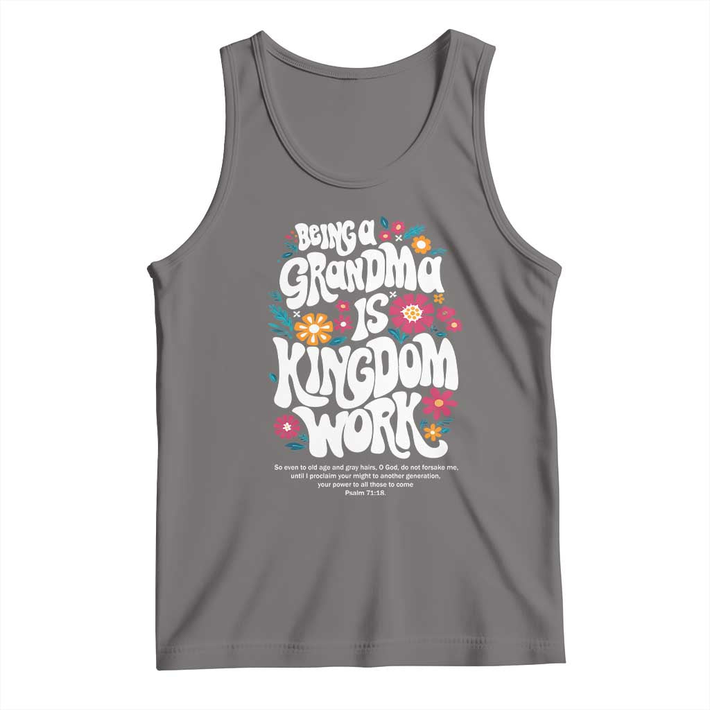 Floral Scripture for Grandmother Tank Top Being a Grandma is Kingdom Work Christian Faith Inpired