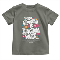 Floral Scripture for Grandmother Toddler T Shirt Being a Grandma is Kingdom Work Christian Faith Inpired