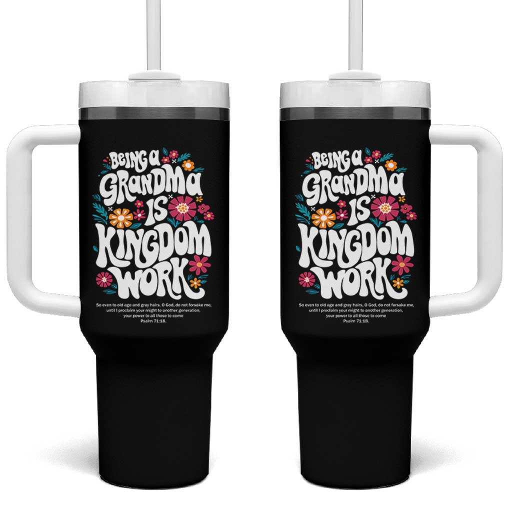 Floral Scripture for Grandmother Tumbler With Handle Being a Grandma is Kingdom Work Christian Faith Inpired