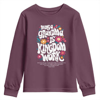 Floral Scripture for Grandmother Youth Sweatshirt Being a Grandma is Kingdom Work Christian Faith Inpired