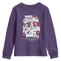 Floral Scripture for Grandmother Youth Sweatshirt Being a Grandma is Kingdom Work Christian Faith Inpired