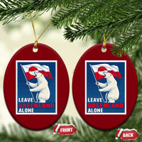 Leave Greenland Alone Polar Bear Resist Ceramic Ornament Vintage Patriotic Propaganda Sovereignty Protest