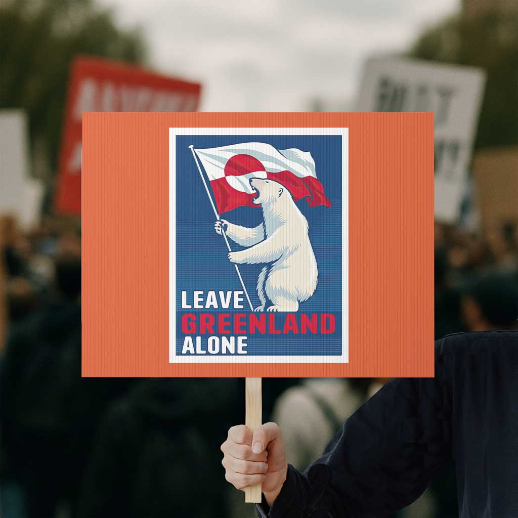 Leave Greenland Alone Polar Bear Resist Protest Sign Vintage Patriotic Propaganda Sovereignty Protest