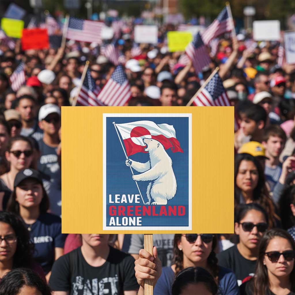 Leave Greenland Alone Polar Bear Resist Protest Sign Vintage Patriotic Propaganda Sovereignty Protest