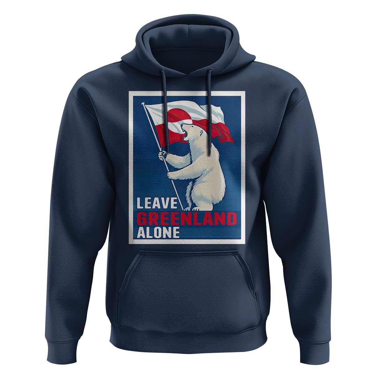 Leave Greenland Alone Polar Bear Resist Hoodie Vintage Patriotic Propaganda Sovereignty Protest
