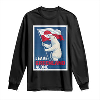 Leave Greenland Alone Polar Bear Resist Long Sleeve Shirt Vintage Patriotic Propaganda Sovereignty Protest