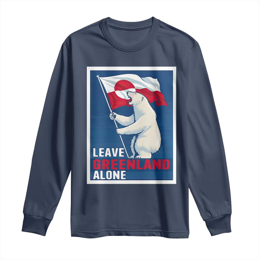 Leave Greenland Alone Polar Bear Resist Long Sleeve Shirt Vintage Patriotic Propaganda Sovereignty Protest