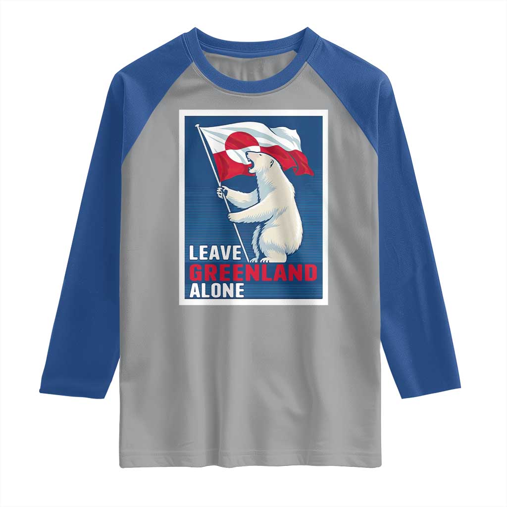Leave Greenland Alone Polar Bear Resist Raglan Shirt Vintage Patriotic Propaganda Sovereignty Protest