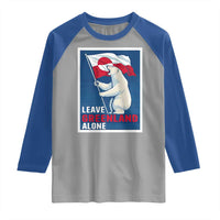Leave Greenland Alone Polar Bear Resist Raglan Shirt Vintage Patriotic Propaganda Sovereignty Protest