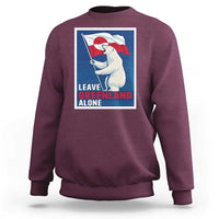 Leave Greenland Alone Polar Bear Resist Sweatshirt Vintage Patriotic Propaganda Sovereignty Protest