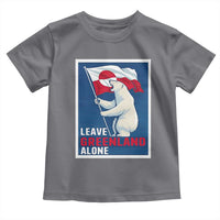 Leave Greenland Alone Polar Bear Resist Toddler T Shirt Vintage Patriotic Propaganda Sovereignty Protest