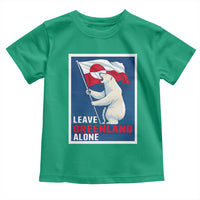Leave Greenland Alone Polar Bear Resist Toddler T Shirt Vintage Patriotic Propaganda Sovereignty Protest