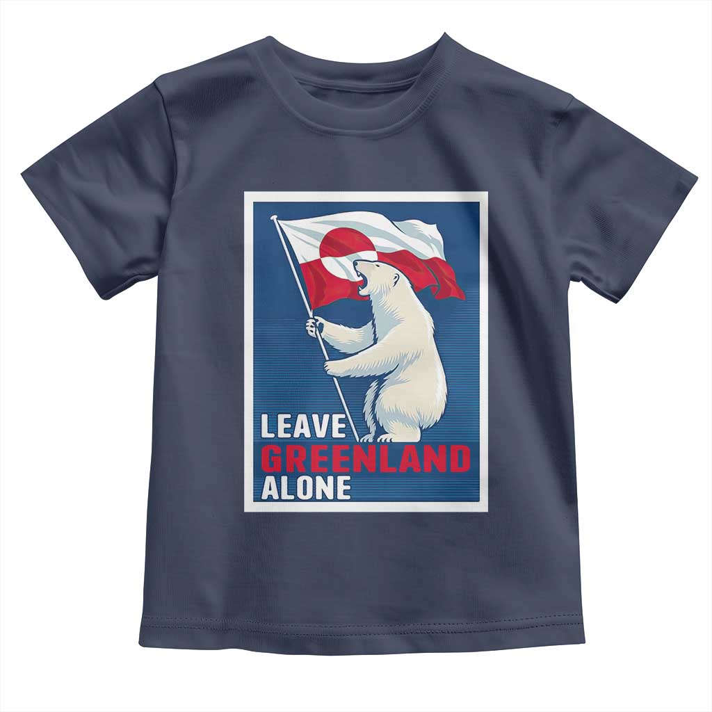 Leave Greenland Alone Polar Bear Resist Toddler T Shirt Vintage Patriotic Propaganda Sovereignty Protest