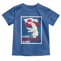 Leave Greenland Alone Polar Bear Resist Toddler T Shirt Vintage Patriotic Propaganda Sovereignty Protest