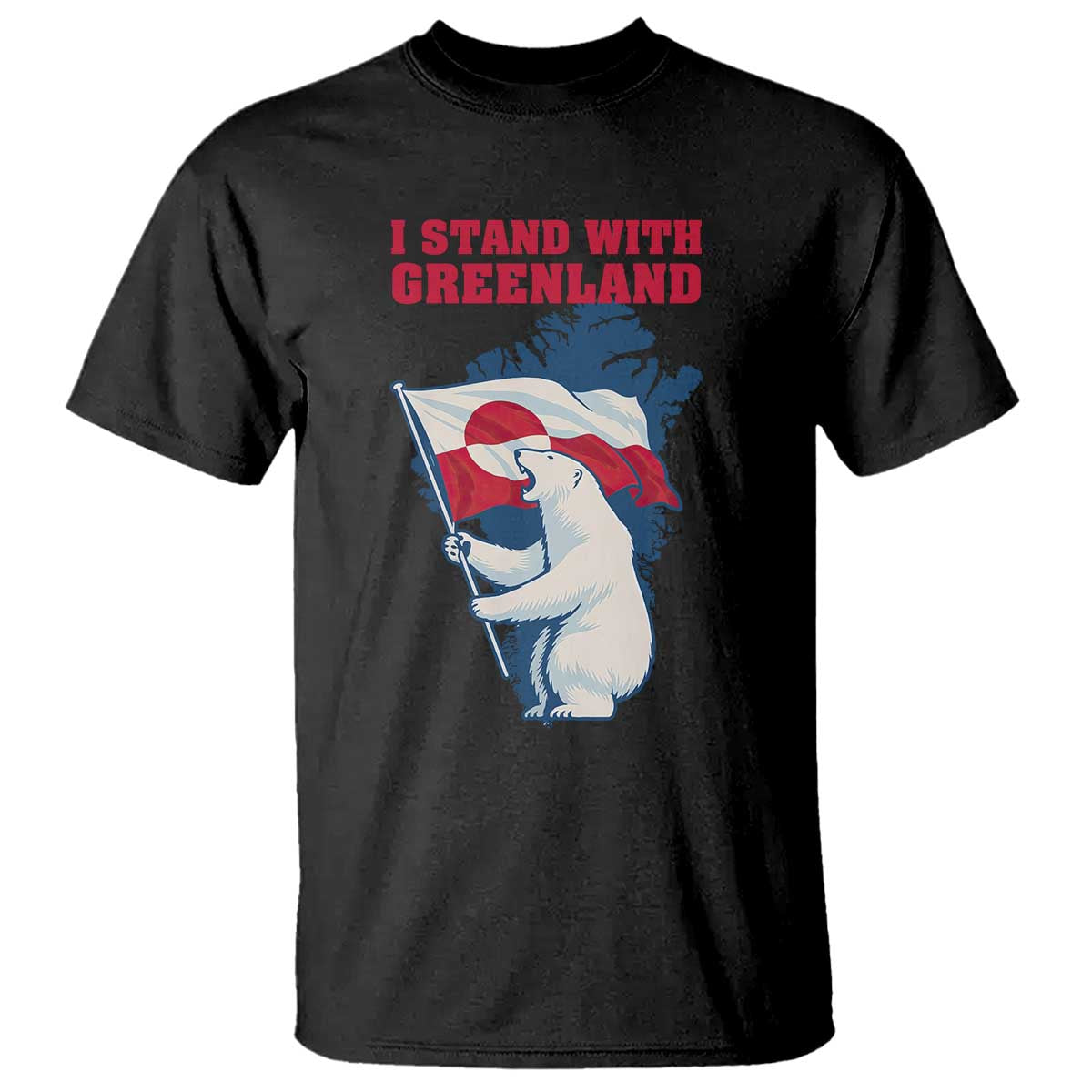 I Stand With Greenland Patriotic T Shirt Polar Bear Holding Flag Over Map