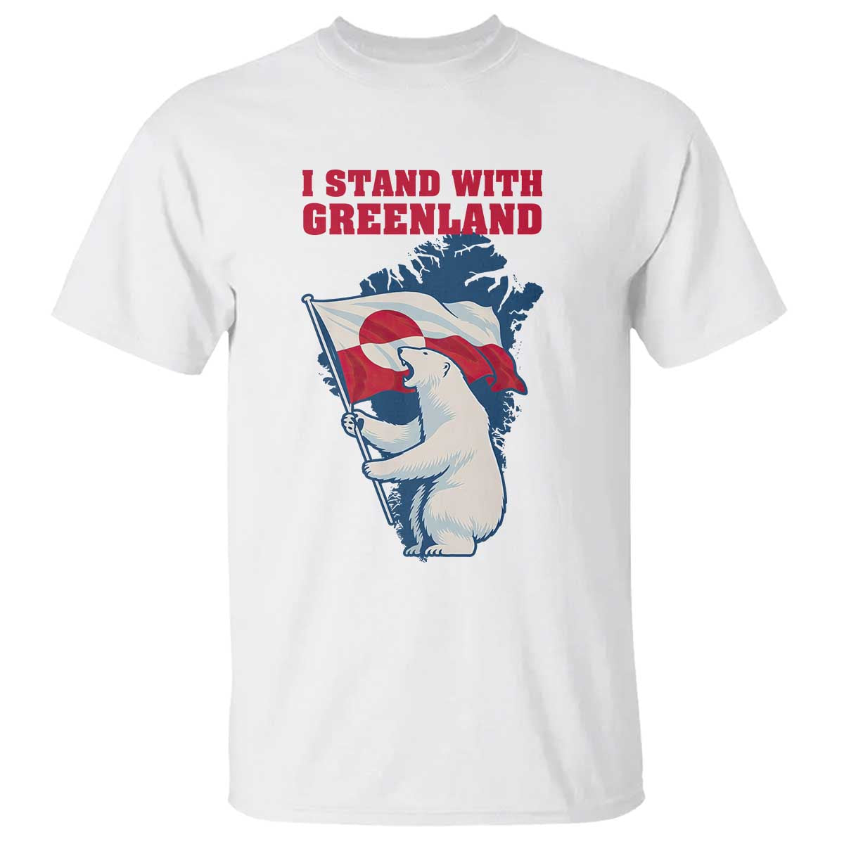 I Stand With Greenland Patriotic T Shirt Polar Bear Holding Flag Over Map