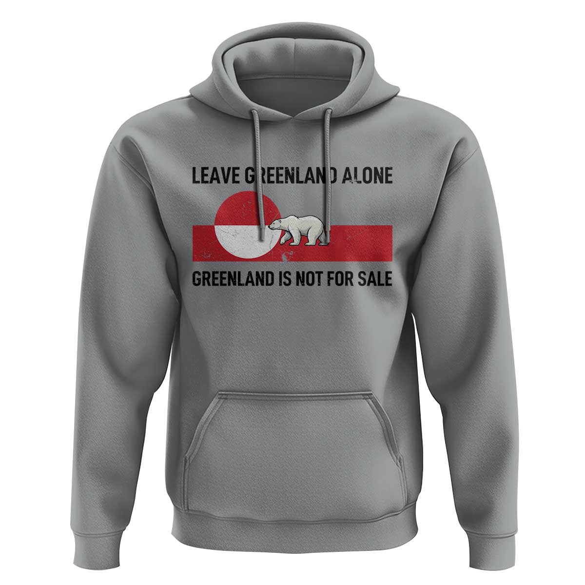 Leave Greenland Alone Polar Bear Protest Hoodie Not For Sale Patriotic Flag