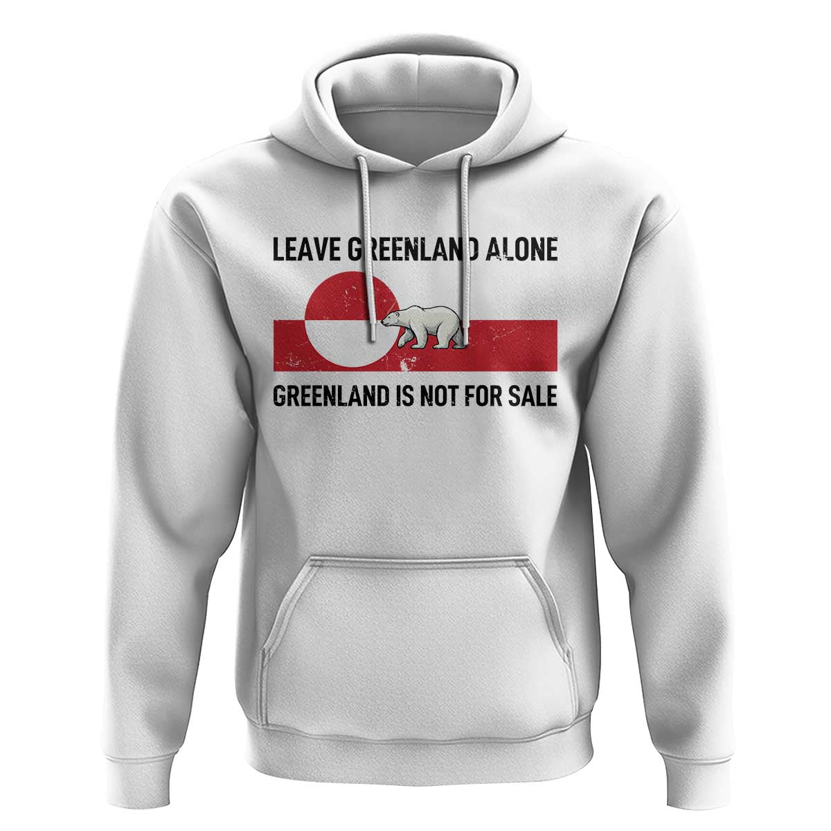 Leave Greenland Alone Polar Bear Protest Hoodie Not For Sale Patriotic Flag