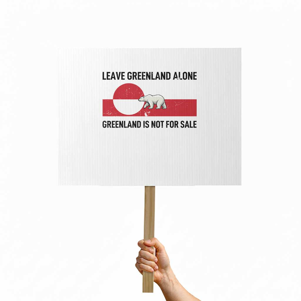 Leave Greenland Alone Polar Bear Protest Protest Sign Not For Sale Patriotic Flag