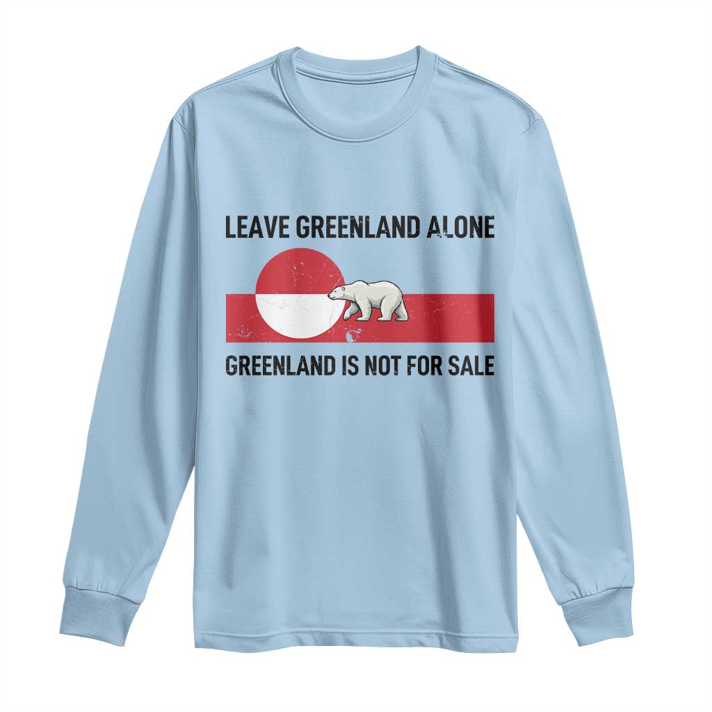 Leave Greenland Alone Polar Bear Protest Long Sleeve Shirt Not For Sale Patriotic Flag