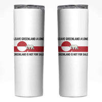 Leave Greenland Alone Polar Bear Protest Skinny Tumbler Not For Sale Patriotic Flag