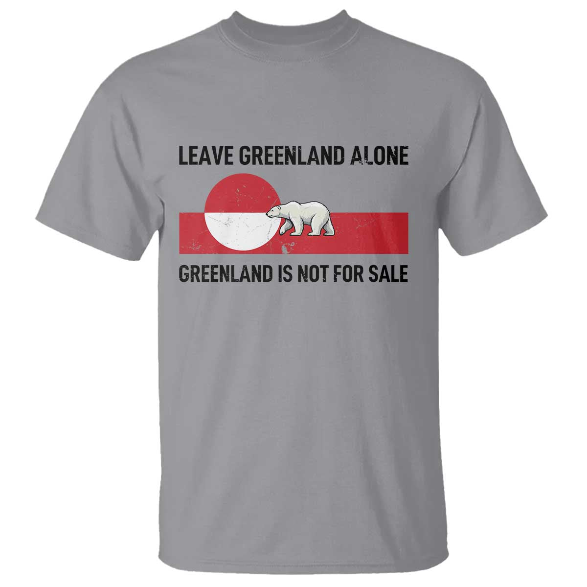 Leave Greenland Alone Polar Bear Protest T Shirt Not For Sale Patriotic Flag