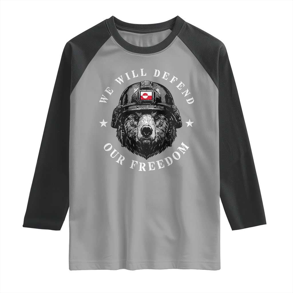 Greenland Bear We Will Defend Our Freedom Raglan Shirt Polar Bear Soldier National Pride