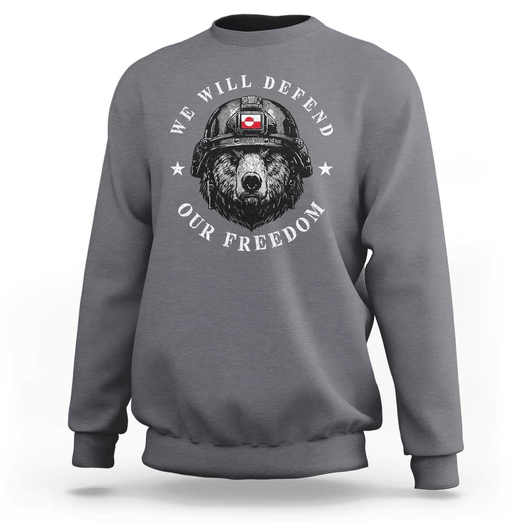 Greenland Bear We Will Defend Our Freedom Sweatshirt Polar Bear Soldier National Pride