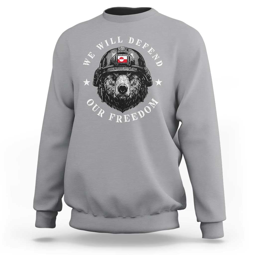 Greenland Bear We Will Defend Our Freedom Sweatshirt Polar Bear Soldier National Pride