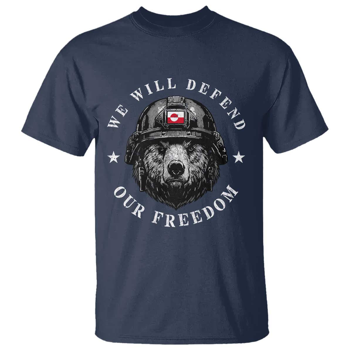 Greenland Bear We Will Defend Our Freedom T Shirt Polar Bear Soldier National Pride