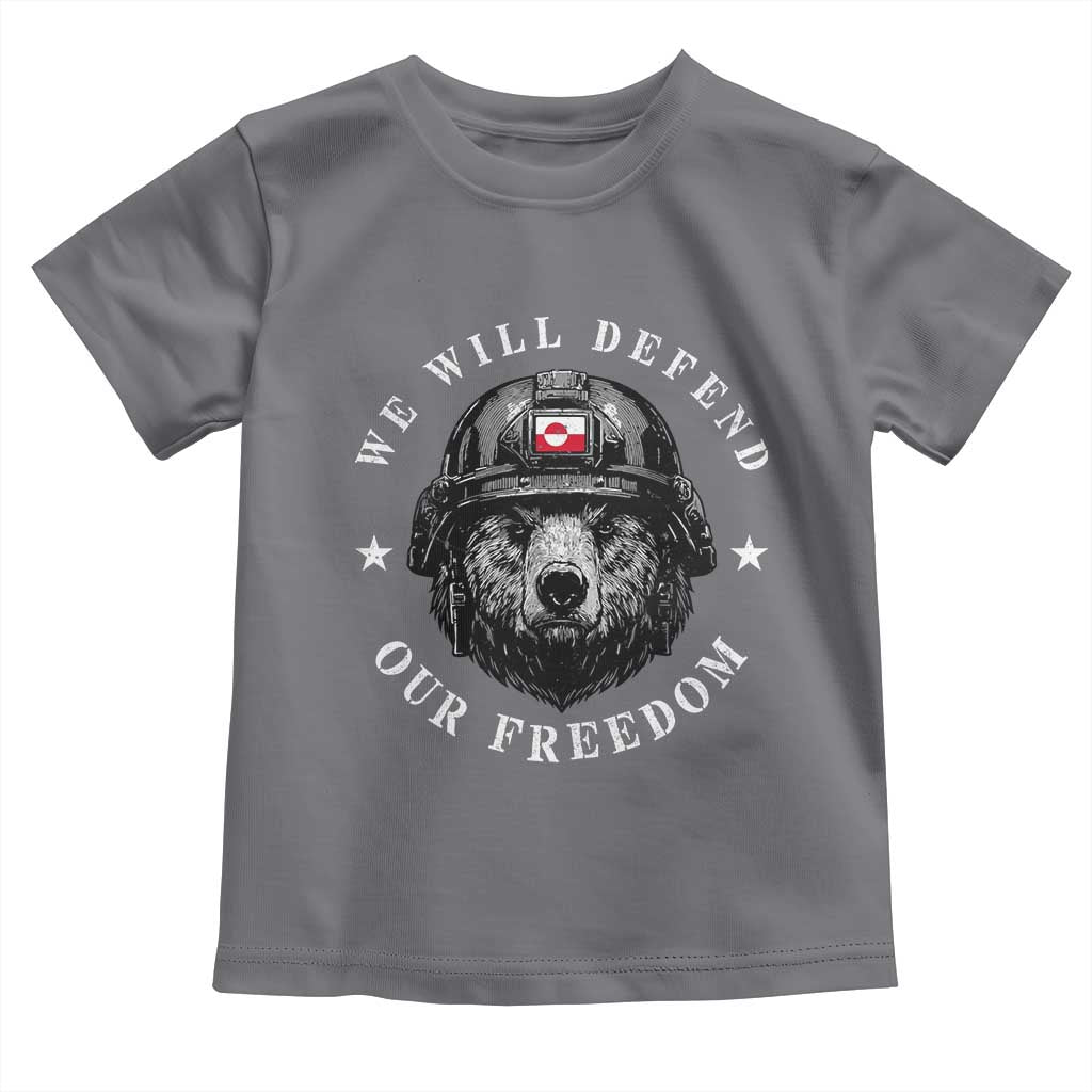 Greenland Bear We Will Defend Our Freedom Toddler T Shirt Polar Bear Soldier National Pride