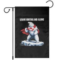 Heroic Polar Bear Leave Greenland Alone Garden Flag Patriotic Island Sovereignty Protest
