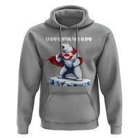 Heroic Polar Bear Leave Greenland Alone Hoodie Patriotic Island Sovereignty Protest