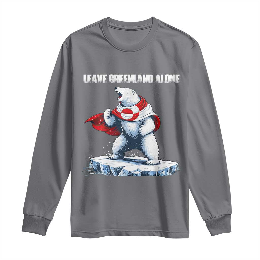 Heroic Polar Bear Leave Greenland Alone Long Sleeve Shirt Patriotic Island Sovereignty Protest