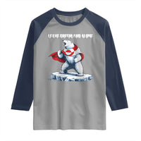 Heroic Polar Bear Leave Greenland Alone Raglan Shirt Patriotic Island Sovereignty Protest