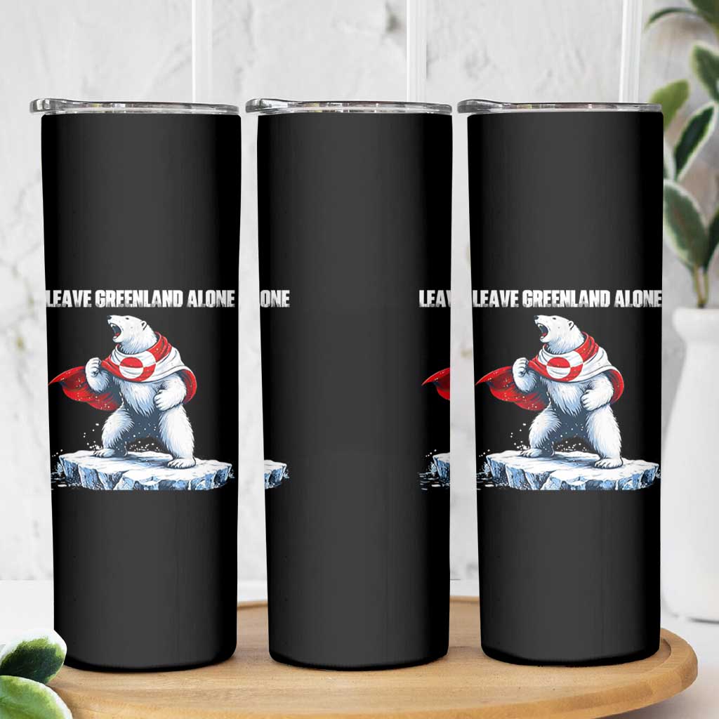 Heroic Polar Bear Leave Greenland Alone Skinny Tumbler Patriotic Island Sovereignty Protest