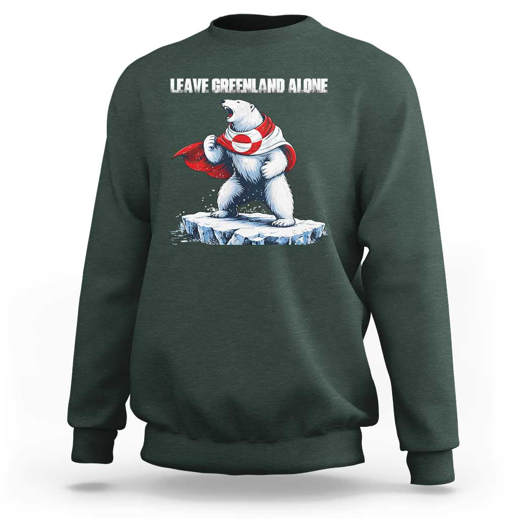 Heroic Polar Bear Leave Greenland Alone Sweatshirt Patriotic Island Sovereignty Protest