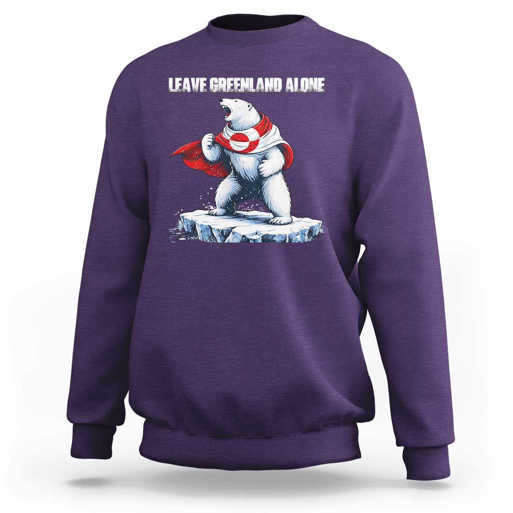 Heroic Polar Bear Leave Greenland Alone Sweatshirt Patriotic Island Sovereignty Protest