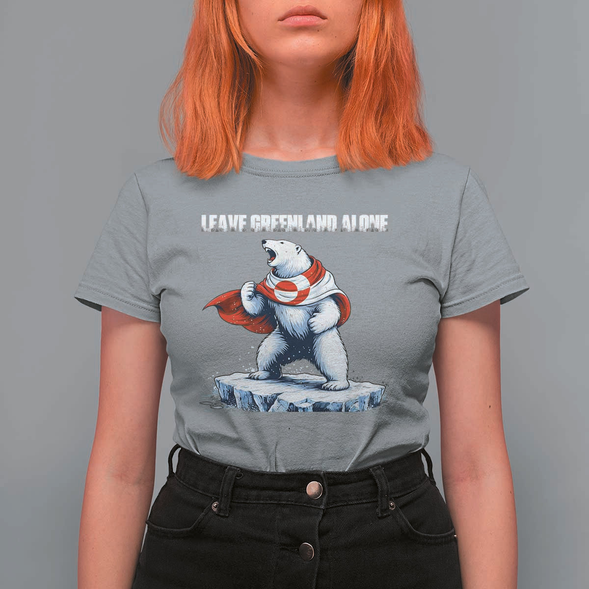 Heroic Polar Bear Leave Greenland Alone T Shirt For Women Patriotic Island Sovereignty Protest