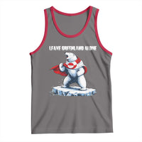 Heroic Polar Bear Leave Greenland Alone Tank Top Patriotic Island Sovereignty Protest