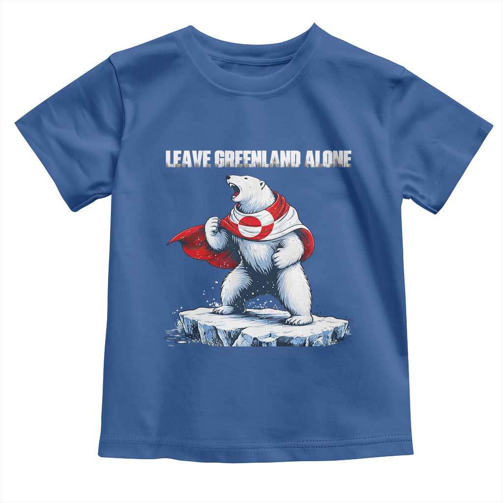 Heroic Polar Bear Leave Greenland Alone Toddler T Shirt Patriotic Island Sovereignty Protest