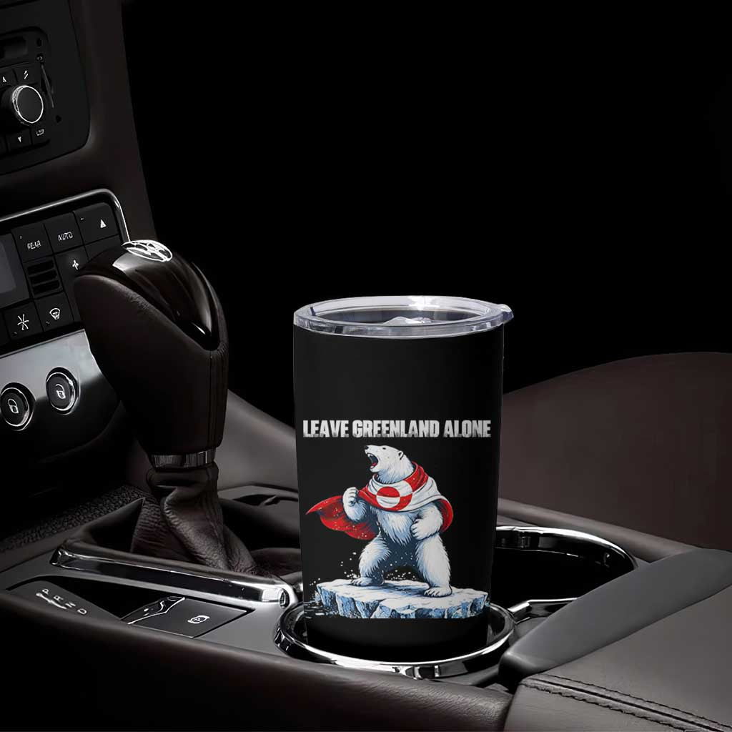Heroic Polar Bear Leave Greenland Alone Tumbler Cup Patriotic Island Sovereignty Protest