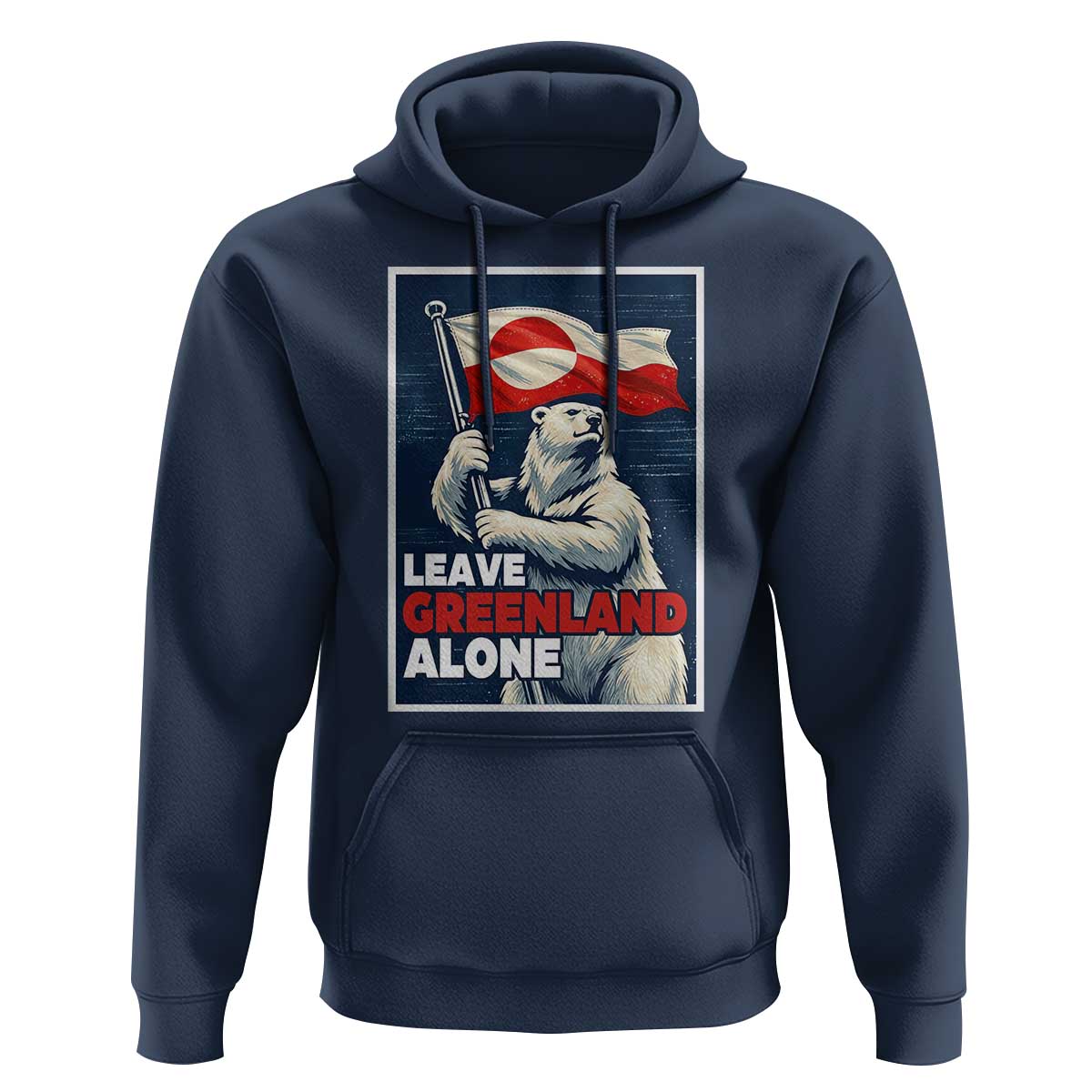 Leave Greenland Alone Vintage Poster Graphic Hoodie Retro Polar Bear Waving Flag Patriot