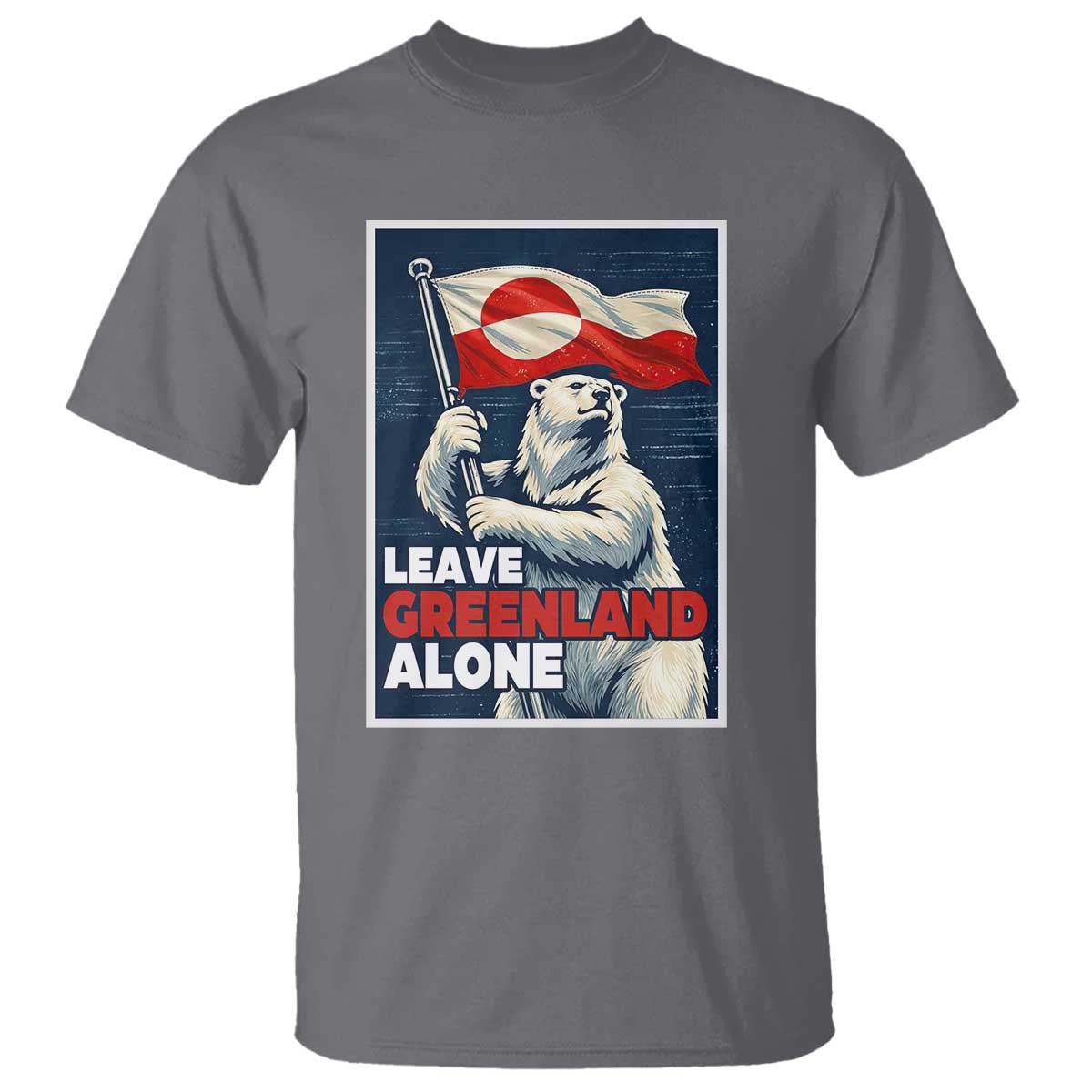 Leave Greenland Alone Vintage Poster Graphic T Shirt Retro Polar Bear Waving Flag Patriot