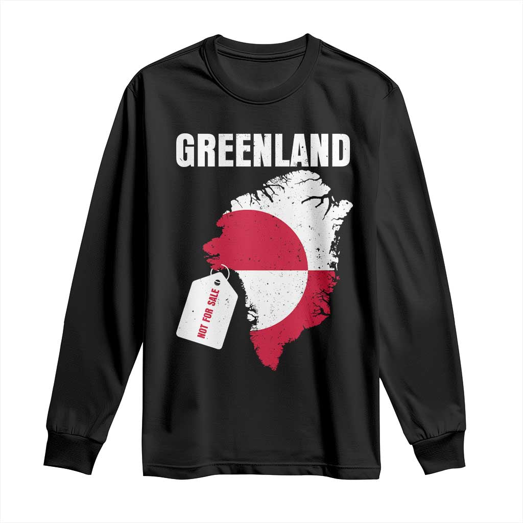 Greenland Not For Sale Patriotic Long Sleeve Shirt Grunge Flag and Price Tag Protest
