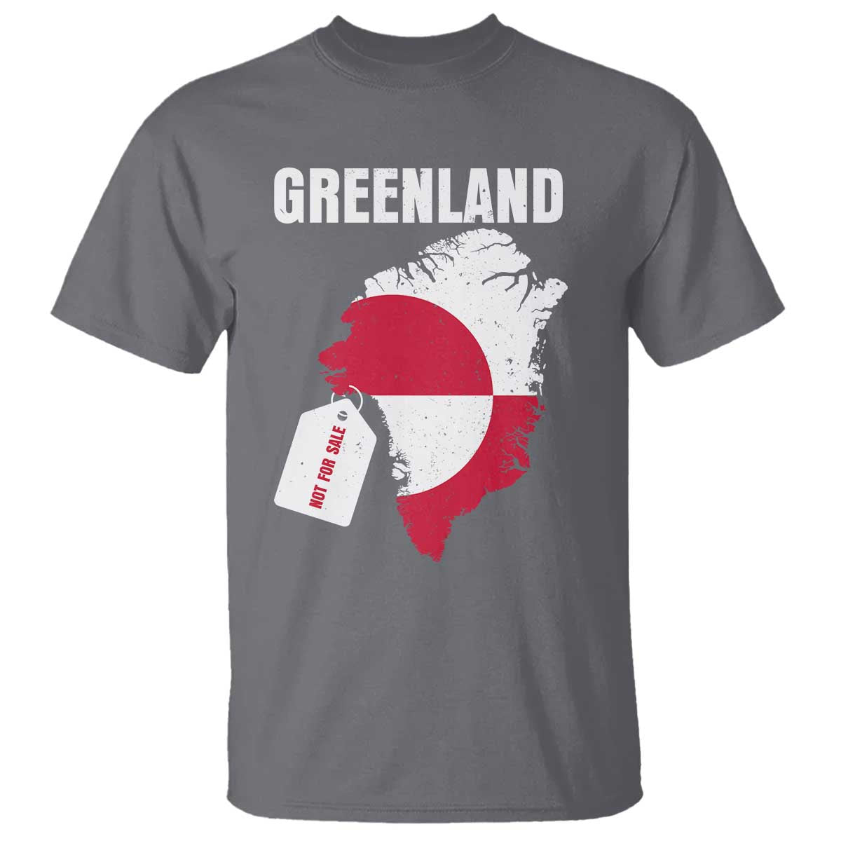 Greenland Not For Sale Patriotic T Shirt Grunge Flag and Price Tag Protest
