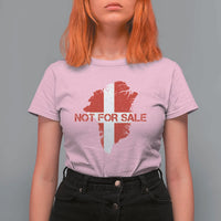 Denmark Stand With Greenland Not For Sale T Shirt For Women Danish Flag Unity Support Protest