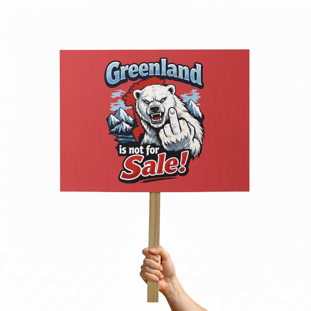 Greenland Is Not For Sale Protest Protest Sign Aggressive Polar Bear with Middle Finger Graphic